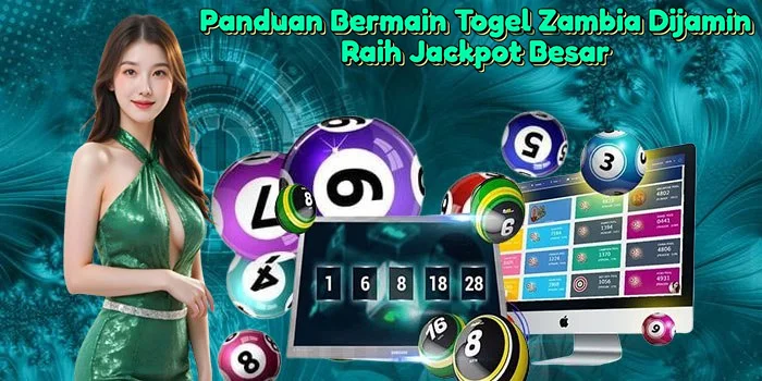 Panduan-Bermain-Togel-Zambia-Dijamin-Raih-Jackpot-Besar
