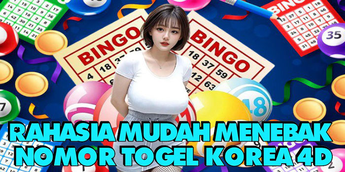 Rahasia Mudah Menebak Nomor Togel Korea 4D