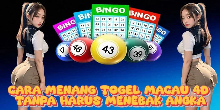 Cara Menang Togel Macau 4D Tanpa Harus Menebak Angka