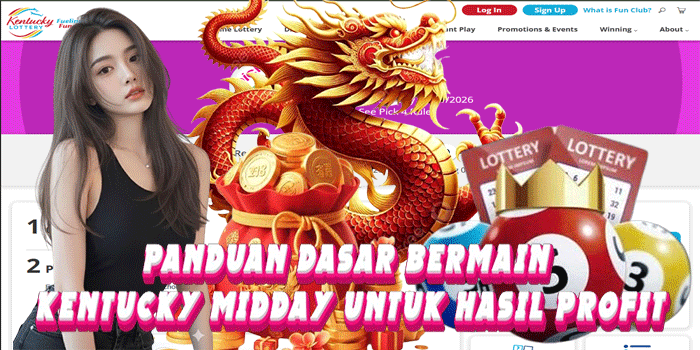 Panduan Dasar Bermain Kentucky Midday Untuk Hasil Profit